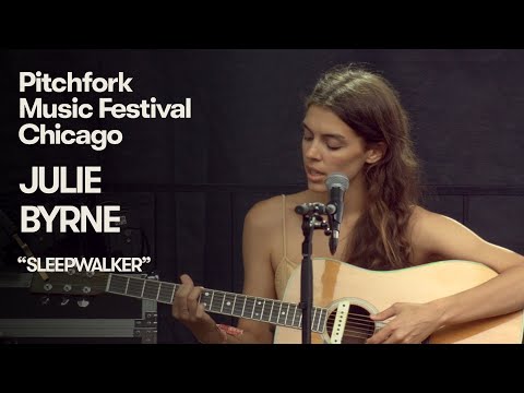 Julie Byrne Performs “Sleepwalker” | Pitchfork Music Festival 2018