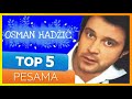 TOP 5 Pesama OSMAN HADŽIĆ Gold Music TV