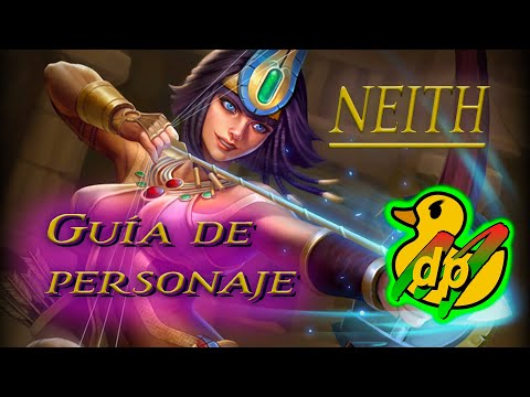 NEITH | Guía de personaje 👁🏹 | HABILIDADES - BUILDS - ESTADÍSTICAS | V8.6