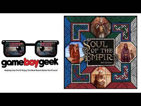 Soul of  the Empire Preview with the Game Boy Geek