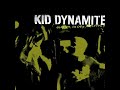Kid Dynamite - Cheap Shot Youth Anthem