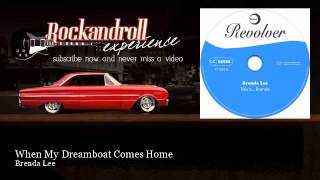 Brenda Lee - When My Dreamboat Comes Home