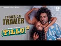 Tillu Square - Theatrical Trailer | Siddu, AnupamaParameswaran | MallikRam | March 29th Release