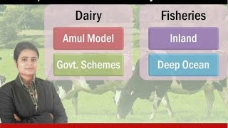 G8/P7: Indian Livestock: dairy and fishery sector- inland vs deep ocean fishing