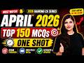 APRIL 2026 Top 150 MCQs Current Affairs One Shot Monthly Current Affairs Series By Sheetal Mam
