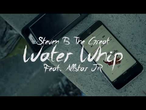 Steven B The Great x AllStar JR - Water Whip (Official Music Video)