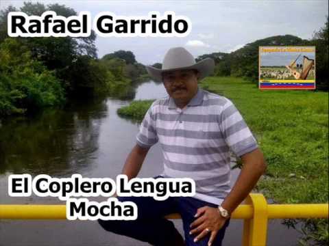 Rafael Garrido - El Coplero Lengua Mocha