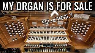 😭 My 3-manual 59-stop organ is FOR SALE!! (It