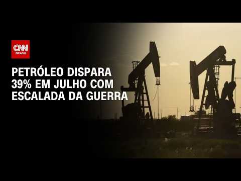 Petróleo dispara 39% em julho com escalada da guerra no Oriente Médio | HORA H