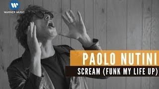 Paolo Nutini - Scream (Funk My Life Up) (Official Music Video)