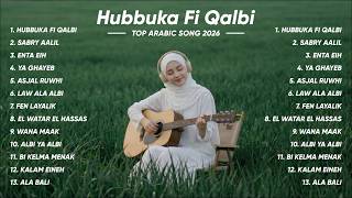 Download lagu Sabry Aalil, Hubbuka Fi Qalbi, Enta eih | Playlist Arabic Song 2026 | Lagu Arab Viral Tiktok mp3