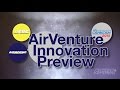 Introducing The 2015 AirVenture Innovation Preview