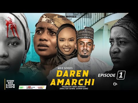 DAREN AMARCHI HAUSA SERIES SEASON 1 EPISODE 1 [WITH ENGLISH SUBTITLES]