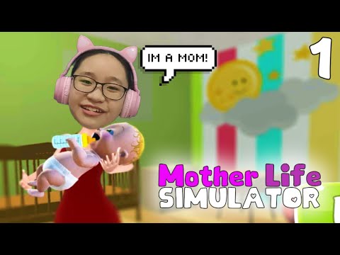Mother Life Simulator Part 1 Android iOS Gameplay - Let's Play Mother Life Simulator!!