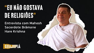 Podcast com o Mahesh Sacerdote Brâmane Hare Krishna #S004