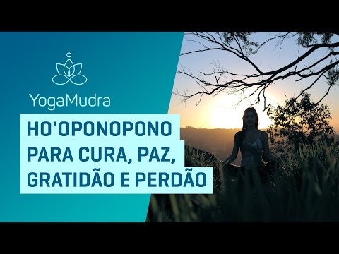 HO'OPONOPONO - Cura, paz, gratidão e perdão