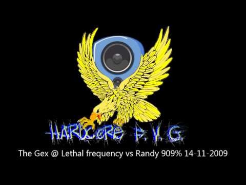 The Gex @ Lethal Frequency vs Randy 909% 14-11-2009 Powered By Hardcore F.V.G.