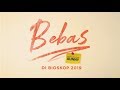 Bebas - Teaser 'Cast'