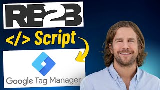 How to Add RB2B's Script to Google Tag Manager