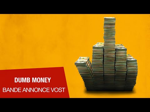 DUMB MONEY - Bande-annonce VOSTFR