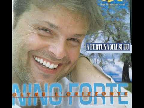 NINO FORTE A FURTUNA MIA SI TU [ OFFICIAL ]