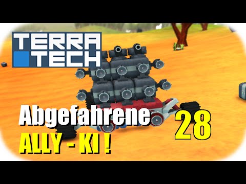 Terra Tech #28 - ( Abgefahrende ALLY - KI ! ) [Deutsch] -HD-