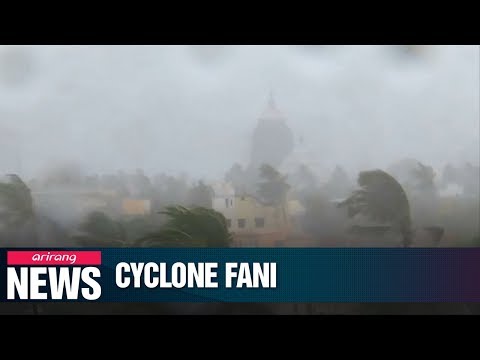 Cyclone Fani hits India's eastern coast, leaving 2 dead