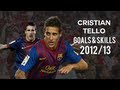 Cristian Tello | Goals & Skills | FC Barcelona