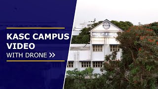 KASC CAMPUS VIDEO with Drone
