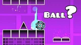 Ball is Everything | Geometry Dash 2.2