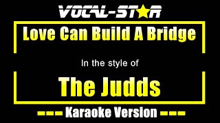 Love Can Build A Bridge Karaoke | The Judds Karaoke Version