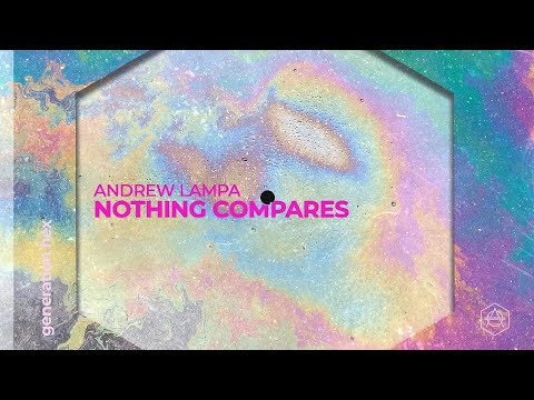Andrew Lampa - Nothing Compares (Official Audio)