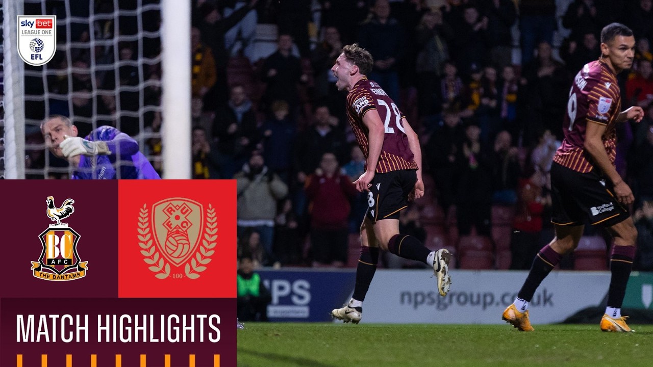 Bradford City vs Rotherham United Highlights