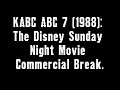 KABC ABC 7 1988 The Disney Sunday Movie Commercial Break