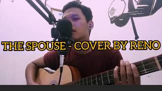 THE SPOUSE - PUJAAN HATI (COVER BY RENO)