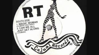 RT Aka  Ron trent - Magic Woman