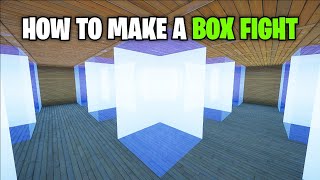 How To Make A BOX FIGHT MAP In Fortnite Creative (2026)