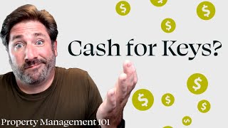 What is Cash for Keys? || Property Management 101 || #propertymanagement #realestate #rentals