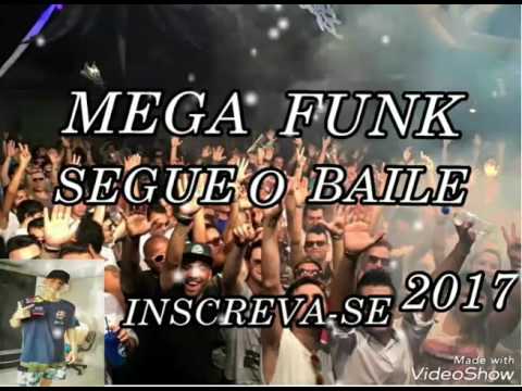 MEGA FUNK SEGUE O BAÍLE 2017 DJ DANIEL DAVÍ