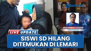 Sempat Dilaporkan Hilang hingga Sebar Poster, Siswi SD di Karawang Ditemukan di Lemari Rumah Sendiri