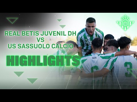 Resumen del partido Real Betis Juvenil DH - US Sassuolo (3-1) | CANTERA