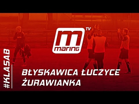 Błyskawica Łuczyce - Żurawianka 3:4
