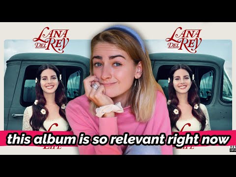 Listening to LUST FOR LIFE For the First Time in 2020