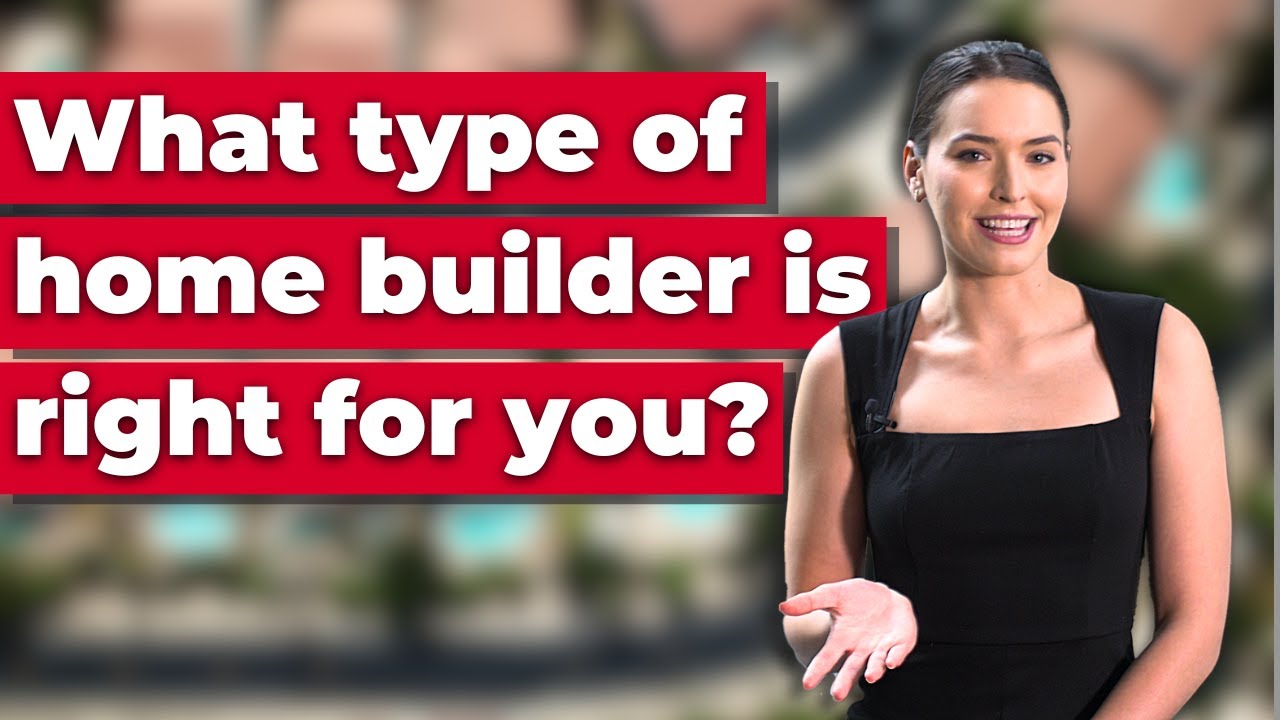 Choosing the Right Home Builder: Production vs. Semi-Custom vs. Custom Homes