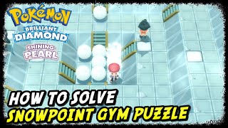 How to Solve the Snowpoint Gym Puzzle in Pokemon Brilliant Diamond & Shining Pearl (7th Gym Leader)