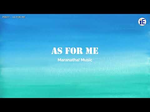 As For Me by Maranatha! Music - Lyrics Video