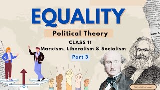 Class 11 Political Science Chapter 3 | Ideologies : Marxism, Liberalism and Socialism | NCERT