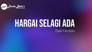 Download lagu ZIELL FERDIAN - HARGAI SELAGI ADA (KARAOKE) mp3 Download lagu ZIELL FERDIAN - HARGAI SELAGI ADA (KARAOKE) mp3