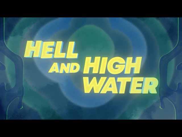  Hell and High Water (feat. Alessia Cara) (Com Alessia Cara)