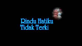 Rindu Hatiku Tidak Terkira Anas Yasin ft  Liza Hanim